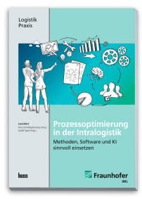 Prozessoptimierung in der Intralogistik – Methoden, Software und KI sinnvoll einsetzten (2024)